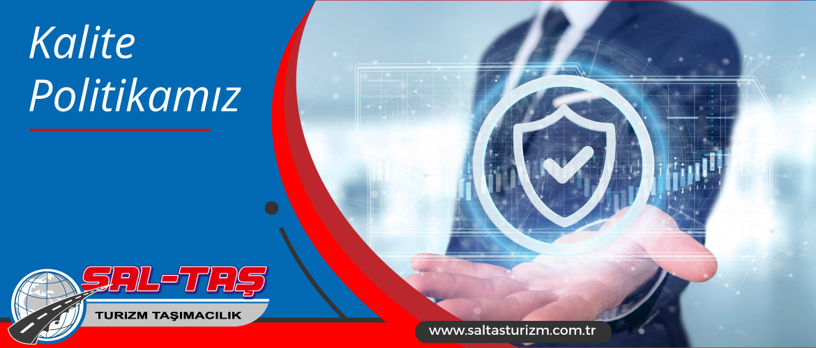 Kalite Politikamız